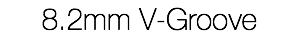 8.2mm V-Groove